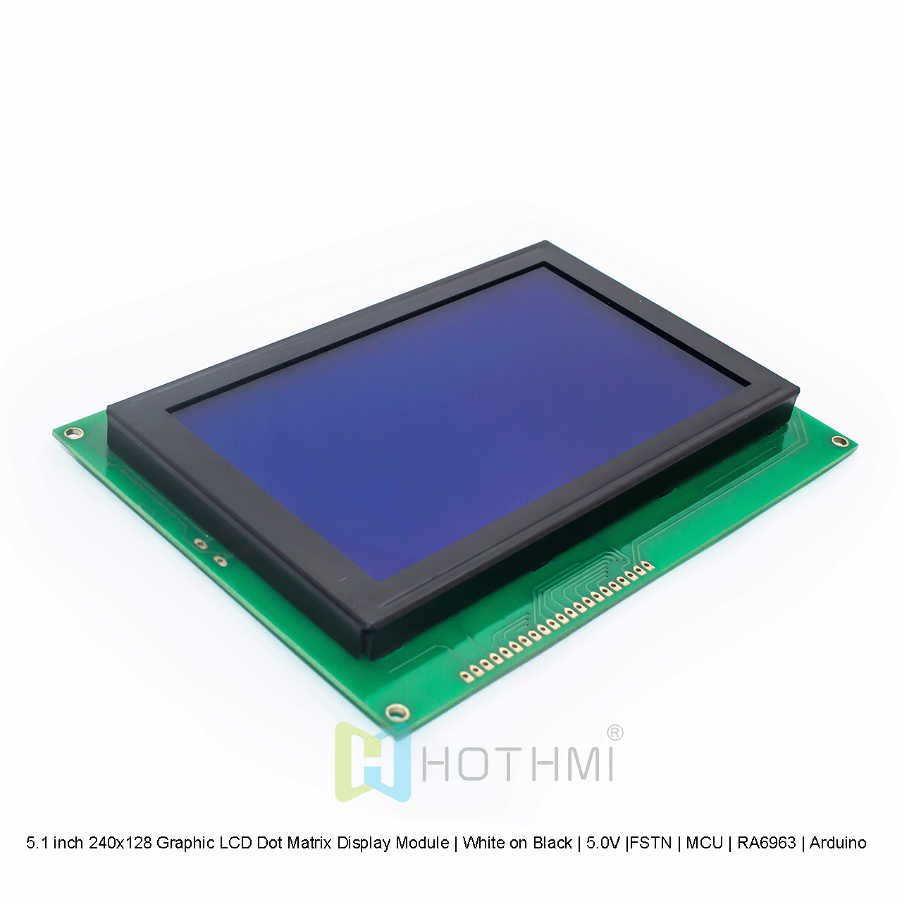 5.1英寸240x128 图形LCD点阵显示模组 | 黑底白字 | 5.0V |FSTN | MCU | RA6963| Arduino